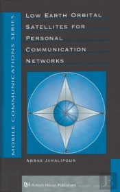 LOW EARTH ORBITAL SATELLITES FOR PERSONAL COMMUNICATION NETWORKS