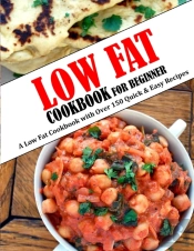 Low Fat Cookbook For Beginner