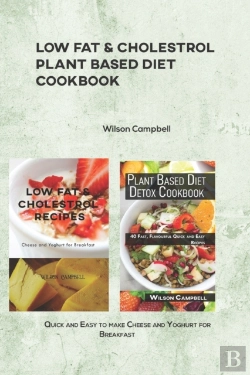 Bertrand.pt - Low Fat & Cholestrol Plant Based Diet Cookbook