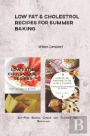 Low Fat & Cholestrol Recipes For Summer Baking