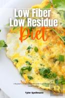 Low Fiber Low Residue Diet
