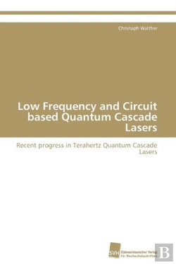 Bertrand.pt - Low Frequency And Circuit Based Quantum Cascade Lasers