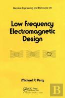 Low Frequency Electromagnetic Design