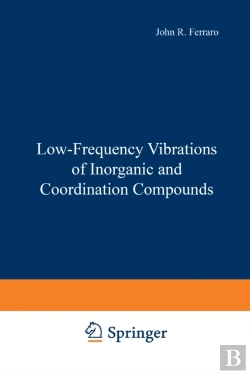 Bertrand.pt - Low-Frequency Vibrations Of Inorganic And Coordination Compounds