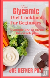 Low Glycemic Diet Cookbook For Beginners