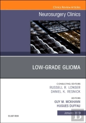 Low-Grade Glioma, An Issue Of Neurosurgery Clinics Of North America