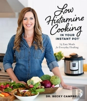 Low Histamine Cooking In Your Instant Pot