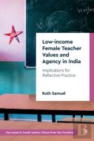 Low-Income Female Teacher Values And Agency In India