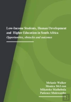 Bertrand.pt - Low-Income Students, Human Development And Higher Education In South Africa