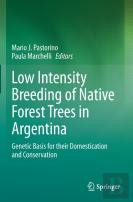 Low Intensity Breeding Of Native Forest Trees In Argentina