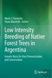 Low Intensity Breeding Of Native Forest Trees In Argentina
