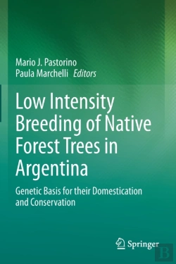 Bertrand.pt - Low Intensity Breeding Of Native Forest Trees In Argentina