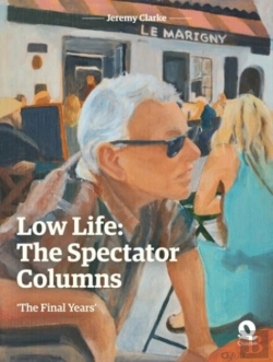 Bertrand.pt - Low Life: The Spectator Columns