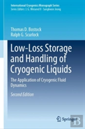 Low-Loss Storage And Handling Of Cryogenic Liquids