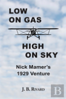 Low On Gas - High On Sky