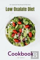 Low Oxalate Diet Cookbook