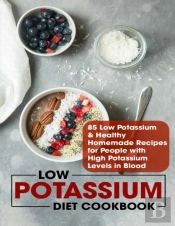 Low Potassium Diet Cookbook