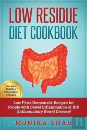 Low Residue Diet Cookbook: 70 Low Residu