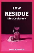 Low Residue Diet Cookbook