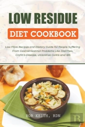 Low Residue Diet Cookbook