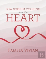 Low Sodium Cooking From The Heart