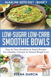 Low-Sugar Low-Carb Smoothie Bowls: Easy