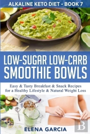 Low-Sugar Low-Carb Smoothie Bowls