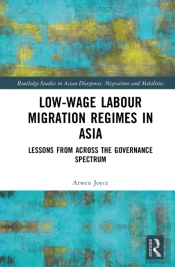 Low-Wage Labour Migration Regimes In Asia