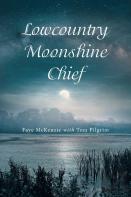 Lowcountry Moonshine Chief