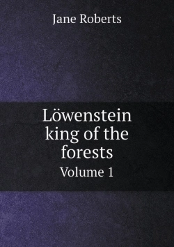 Bertrand.pt - Lowenstein King Of The Forests Volume 1