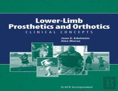 Lower-Limb Prosthetics And Orthotics