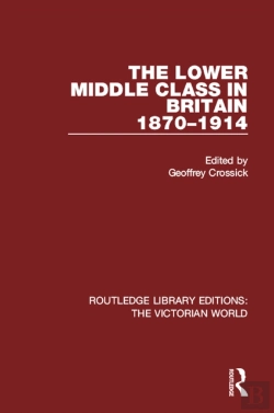 Bertrand.pt - Lower Middle Class In Britain 1870-1914