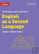Lower Secondary English As A Second Language Student'S Book: Stage 8