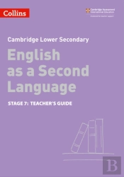 Lower Secondary English As A Second Language Teacher'S Guide: Stage 7