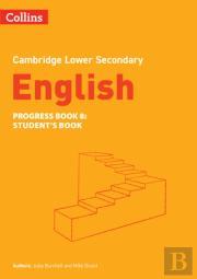 Lower Secondary English Progress Book Studentâ€™S Book: Stage 8