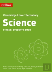 Lower Secondary Science Student'S Book: Stage 8