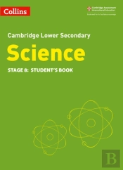 Lower Secondary Science Student'S Book: Stage 8