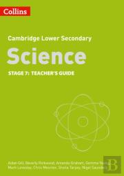 Lower Secondary Science Teacherâ€™S Guide: Stage 7