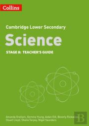 Lower Secondary Science Teacherâ€™S Guide: Stage 8