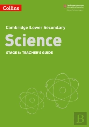 Lower Secondary Science Teacher'S Guide: Stage 8