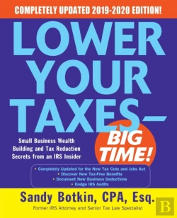 Bertrand.pt - Lower Your Taxes - Big Time! 2019-2020:  Small Business Wealth Building And Tax Reduction Secrets From An Irs Insider