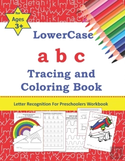 Bertrand.pt - Lowercase Abc  Tracing And Coloring Book -  Letter Recognition For Preschoolers For Ages 3+