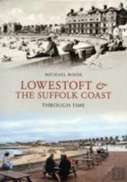 Bertrand.pt - Lowestoft & The Suffolk Coast Through Time