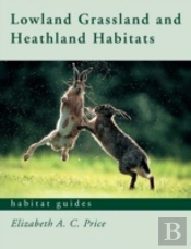 Lowland Grassland And Heathland Habitats
