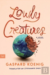 Lowly Creatures