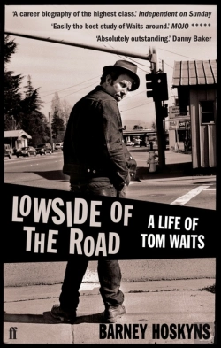 Bertrand.pt - Lowside Of The Road: A Life Of Tom Waits