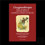 L'Oxygenotherapie - Contribution Au Bonheur Des Macrobes