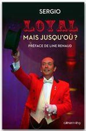 Loyal Mais Jusqu'Ou