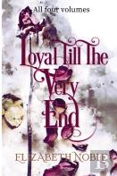 Loyal Till The Very End