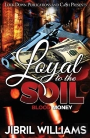 Loyal To The Soil